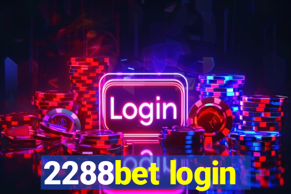 2288bet login